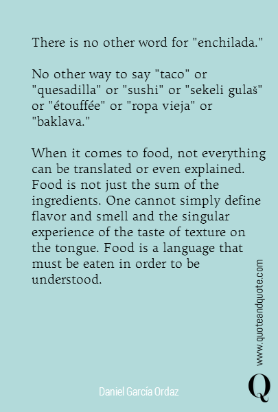 There is no other word for "enchilada."

No other way to say "taco" or "quesadilla" or "sushi" or "sekeli gulaš" or "étouffée" or "ropa vieja" or "baklava." 

When it comes to food, not everything can be translated or even explained. Food is not just the sum of the ingredients. One cannot simply define flavor and smell and the singular ex