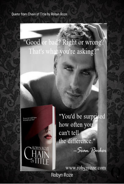 Quote from Chain of Title by Robyn Roze
